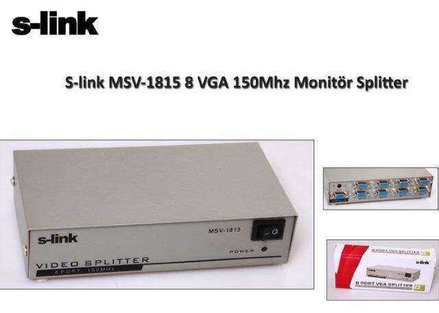 S-LINK MSV-1815 8 Port VGA Monitör Çoklayıcı (150 MHZ)